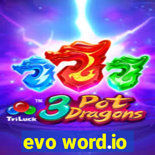 evo word.io